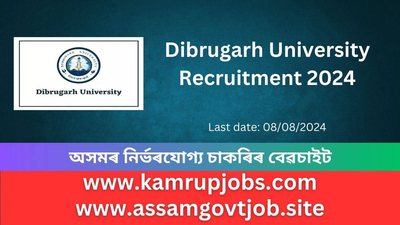 Dibrugarh University Recruitment 2024